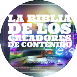 La biblia de los creadores de contenido